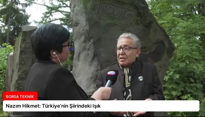 Nazım Hikmet: Türkiye’nin Şiirindeki Işık