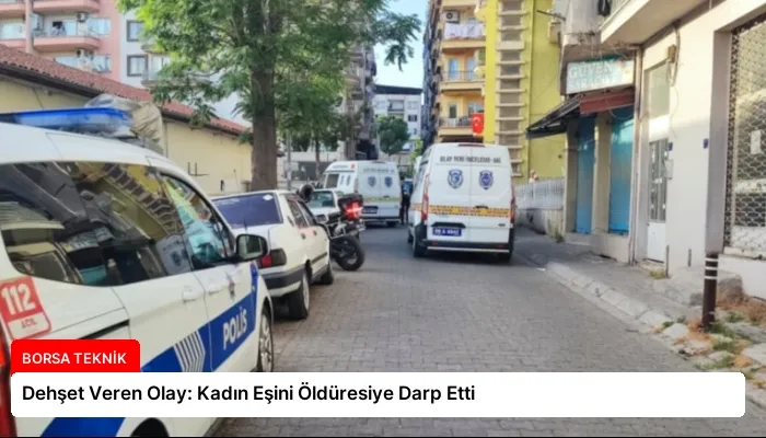 Dehşet Veren Olay: Kadın Eşini Öldüresiye Darp Etti