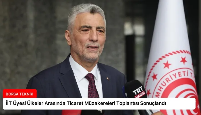 İİT Üyesi Ülkeler Arasında Ticaret Müzakereleri Toplantısı Sonuçlandı