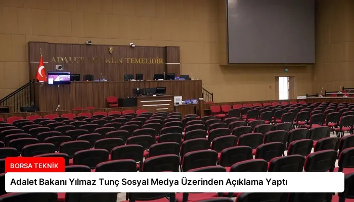 Adalet Bakanı Yılmaz Tunç Sosyal Medya Üzerinden Açıklama Yaptı