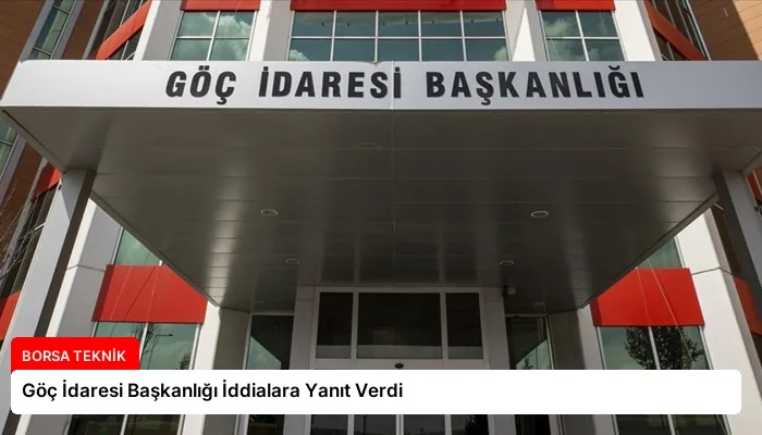 Göç İdaresi Başkanlığı İddialara Yanıt Verdi