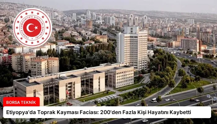 Etiyopya’da Toprak Kayması Faciası: 200’den Fazla Kişi Hayatını Kaybetti