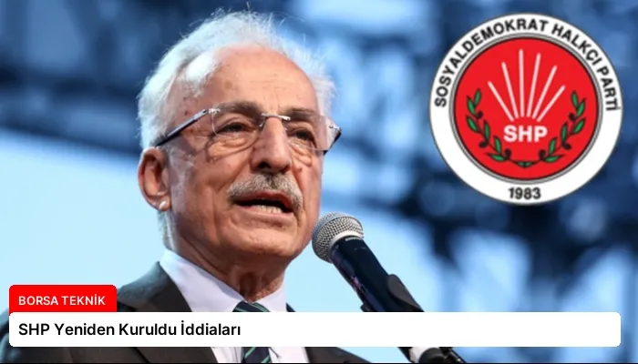SHP Yeniden Kuruldu İddiaları