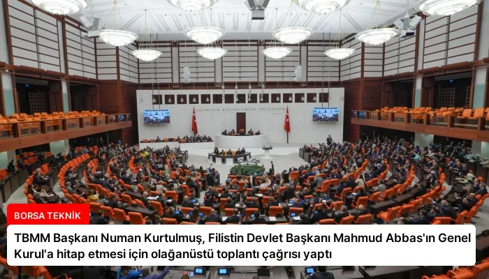 TBMM Başkanı Numan Kurtulmuş, Filistin Devlet Başkanı Mahmud Abbas’ın Genel Kurul’a hitap etmesi için olağanüstü toplantı çağrısı yaptı