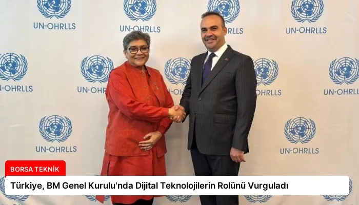 Türkiye, BM Genel Kurulu’nda Dijital Teknolojilerin Rolünü Vurguladı