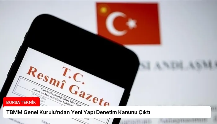 TBMM Genel Kurulu’ndan Yeni Yapı Denetim Kanunu Çıktı