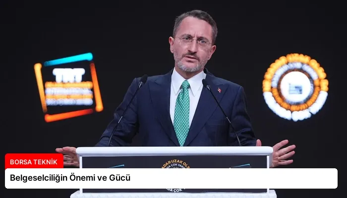 Belgeselciliğin Önemi ve Gücü