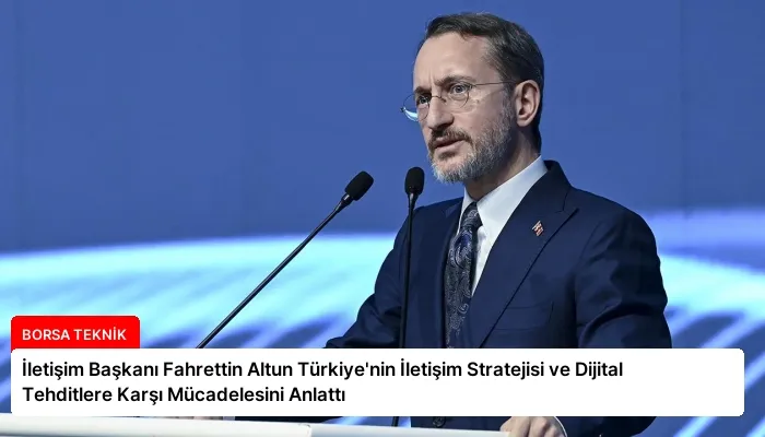 İletişim Başkanı Fahrettin Altun Türkiye’nin İletişim Stratejisi ve Dijital Tehditlere Karşı Mücadelesini Anlattı