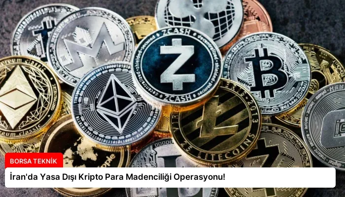 İran’da Yasa Dışı Kripto Para Madenciliği Operasyonu!