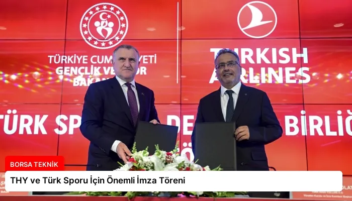 THY ve Türk Sporu İçin Önemli İmza Töreni
