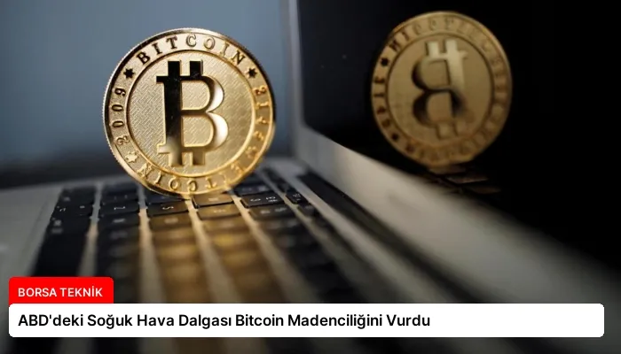 ABD’deki Soğuk Hava Dalgası Bitcoin Madenciliğini Vurdu