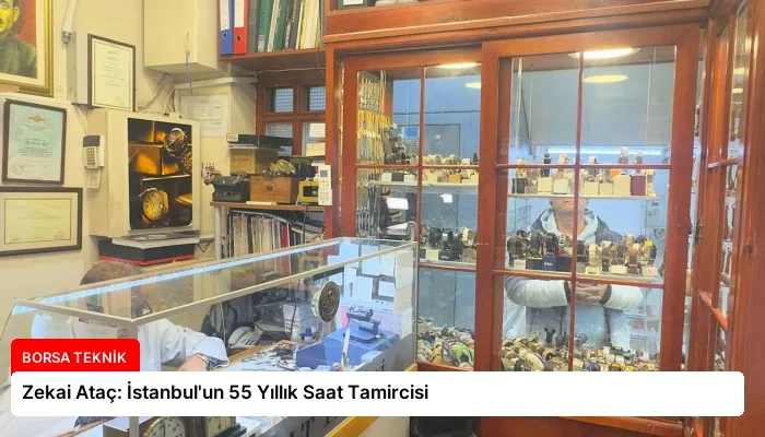 Zekai Ataç: İstanbul’un 55 Yıllık Saat Tamircisi