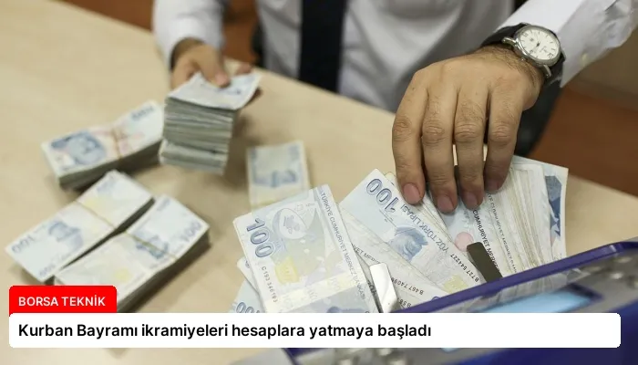 Kurban Bayramı ikramiyeleri hesaplara yatmaya başladı