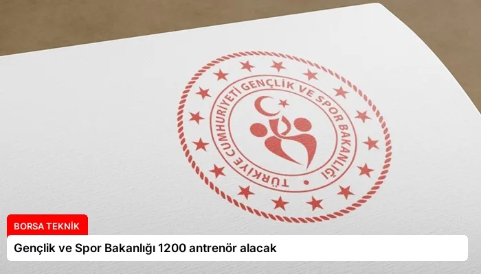 Gençlik ve Spor Bakanlığı 1200 antrenör alacak