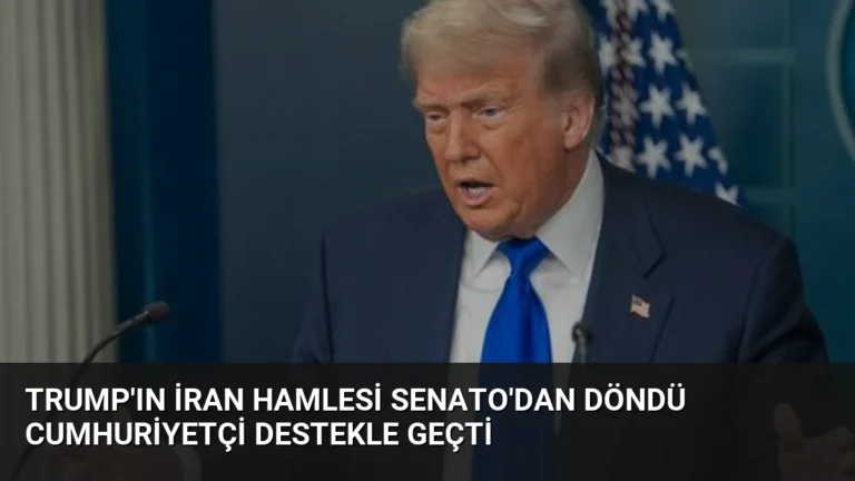 Trump’ın İran Hamlesi Senato’dan Döndü Cumhuriyetçi Destekle Geçti