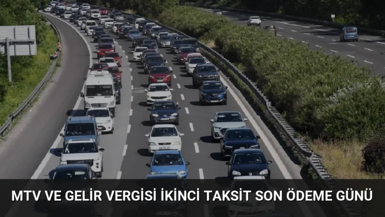 MTV ve Gelir Vergisi İkinci Taksit Son Ödeme Günü