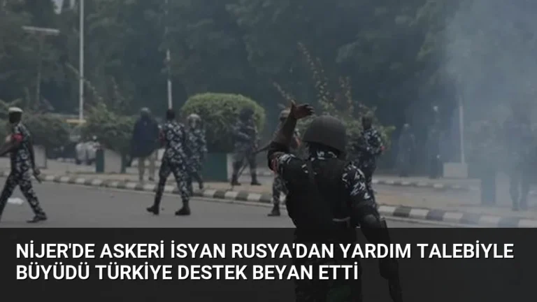 Nijer’de Askeri İsyan Rusya’dan Yardım Talebiyle Büyüdü Türkiye Destek Beyan Etti