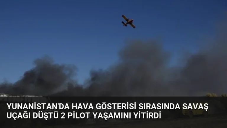 Yunanistan’da Hava Gösterisi Sırasında Savaş Uçağı Düştü 2 Pilot Yaşamını Yitirdi