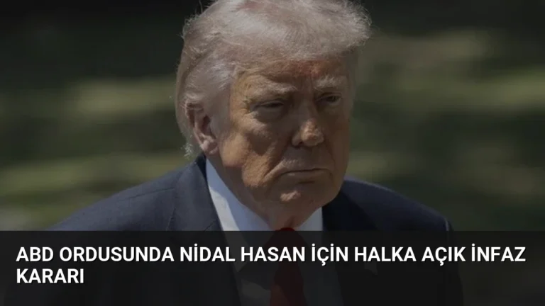 ABD Ordusunda Nidal Hasan İçin Halka Açık İnfaz Kararı